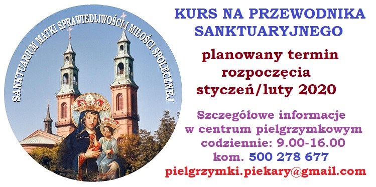 Kurs na przewodnika sanktuaryjnego w Piekarach Śląskich